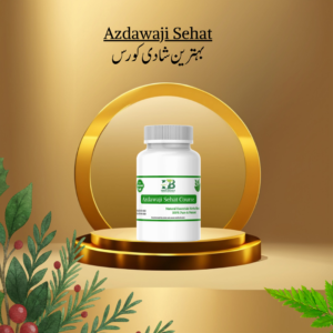 Azdawaji Sehat Herbal Medicine | 100% Natural Male Sexual Health Booster | Shahdi Course For Men